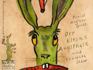Theater Zitadelle Spandau: Der kleine&nbsp;Angsthase